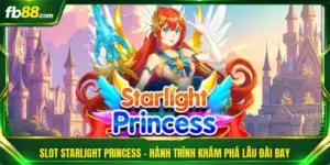 Slot Starlight Princess - Hành Trình Khám Phá Lâu Đài Bay