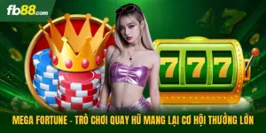 Mega Fortune - Trò Chơi Quay Hũ Mang Lại Cơ Hội Thưởng Lớn