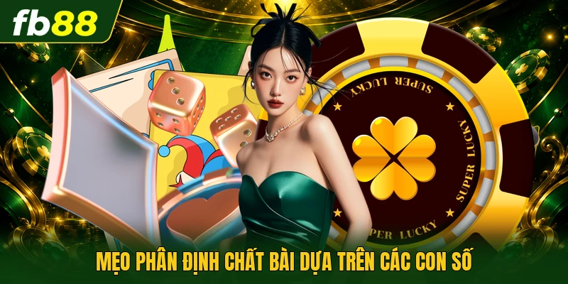 Cách Đoán Nước Bài Catte - Nghệ Thuật Hạ Gục Đối Thủ 3 Mẹo phân định chất bài dựa trên các con số