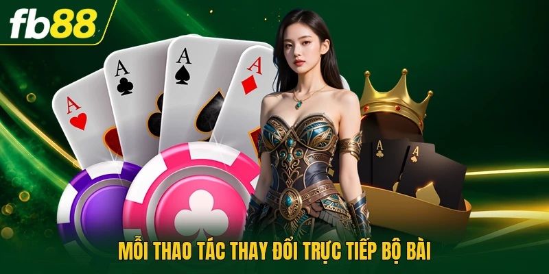 Cách Chơi Blackjack Hiệu Quả Với Mục Tiêu Đạt Tới 21 Điểm 2 Mỗi thao tác thay đổi trực tiếp bộ bài