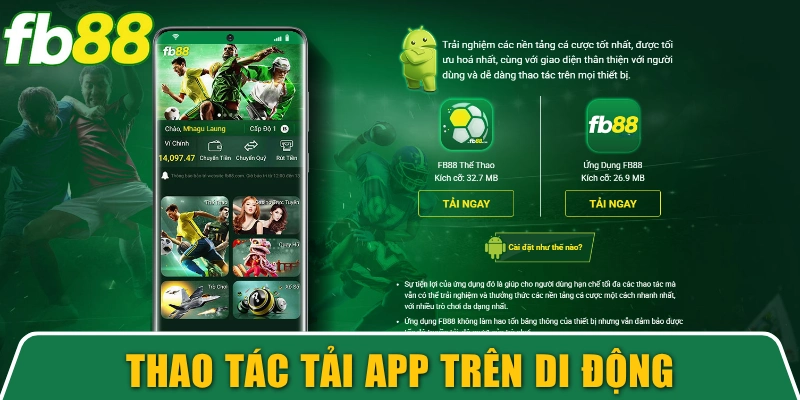 Thao tác tải app tận hưởng game trên di động